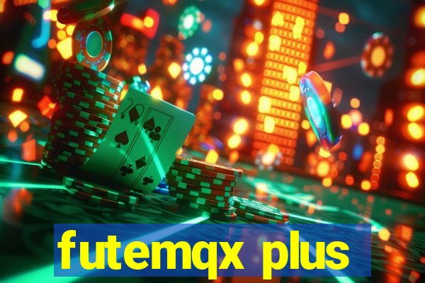 futemqx plus